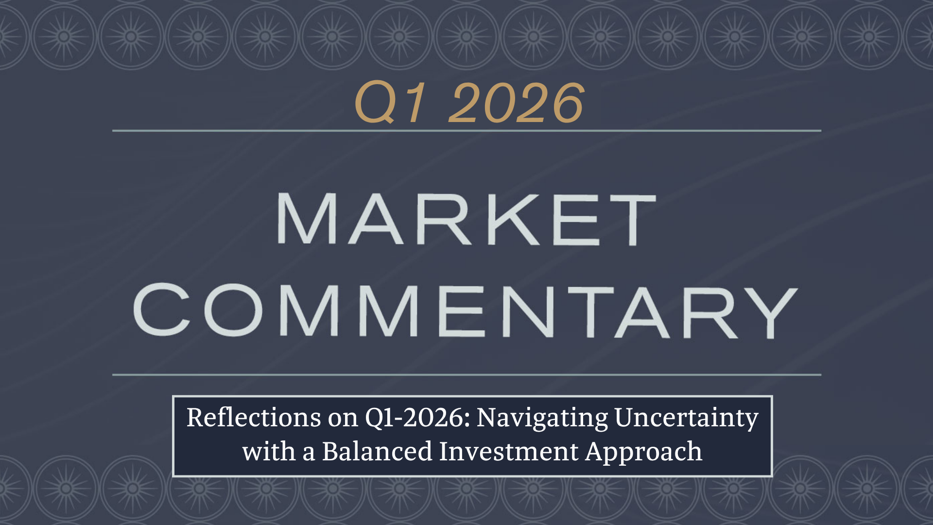 Q1 2026 Market Commentary